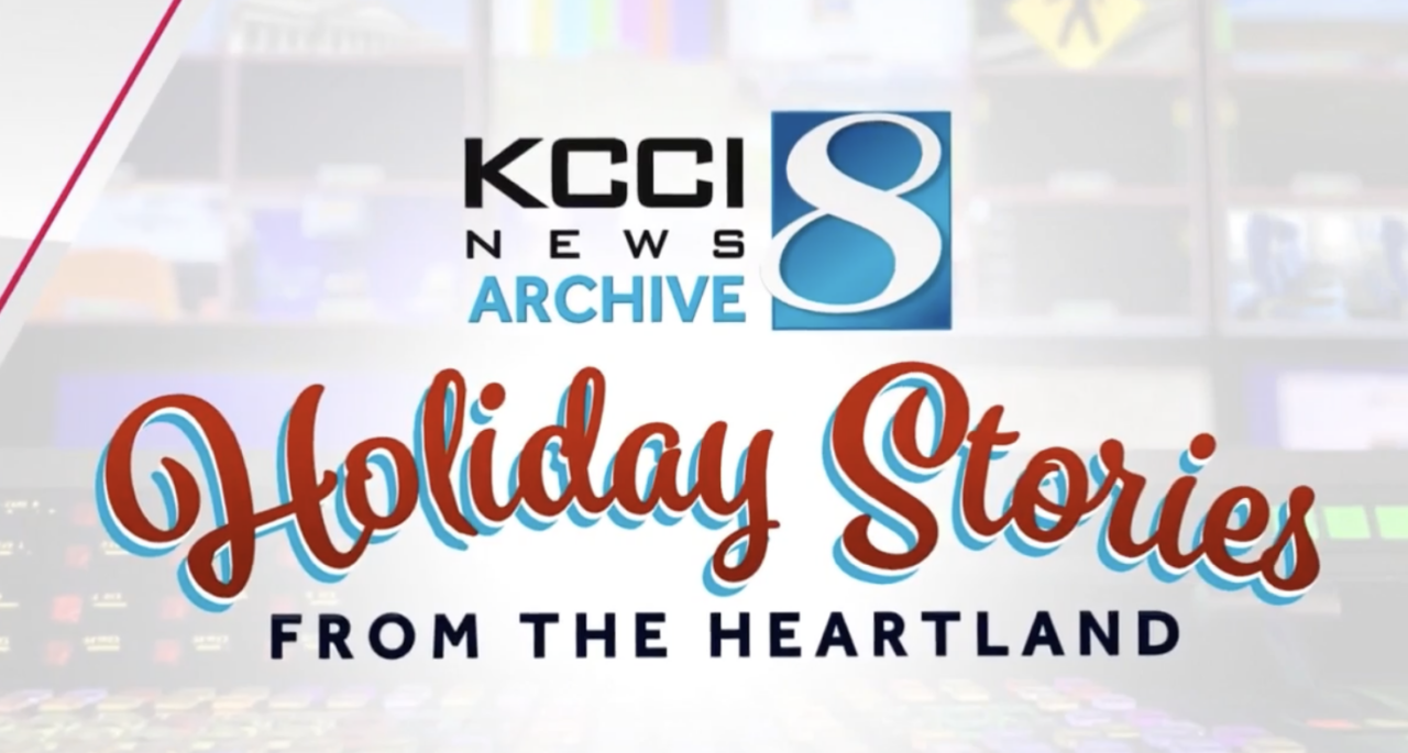 KCCI Holiday Stories from the Heartland